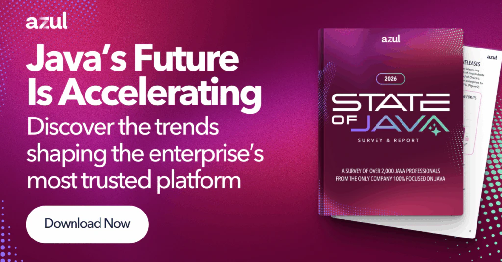 Read the 2026 State of Java Survey & Report now